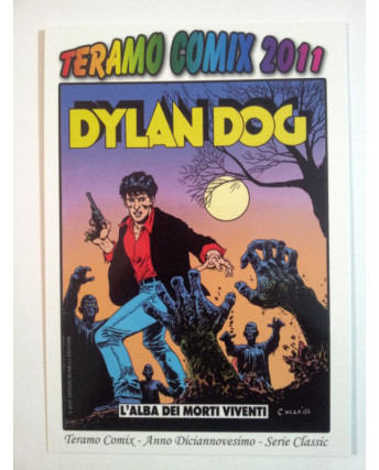 Cartolina Dylan Dog: L'Alba dei Morti Viventi Teramo Comix '11  XIX Classic BO08