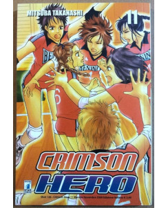 Crimson Hero n.11 di Mitsuba Takanashi ed. Star Comics * SCONTO 50% * NUOVO!