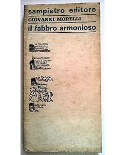 Il Fabbro Armonioso di Giovanni Morelli * a vignette * 1966 * ed. San Pietro
