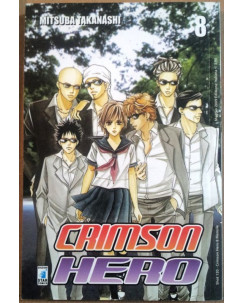 Crimson Hero n.8 di Mitsuba Takanashi ed. Star Comics * SCONTO 50% * NUOVO!