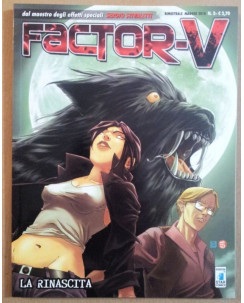Factor-V n. 2 di Sergio Stivaletti e Luca Cerretti Ed. Star Comics