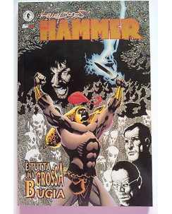 The Hammer - E' tutta una grossa bugia di K.Jones ed.MAgic Press sconto 50%