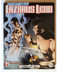 Lazarus Ledd n. 37 - L'ombra del male * ed. Star Comics
