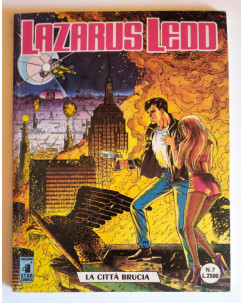 Lazarus Ledd n.  7 - La città brucia * ed. Star Comics