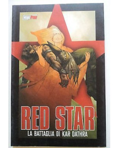 Red Star. La battaglia di Kar Dathra di Gosset - SCONTO -50% - ed. Magic Press