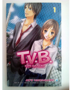 T.V.B. - Kimi Ga Suki n. 1 di Ayu Watanabe - TVB - ed. Star Comics -50% NUOVO!