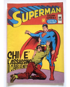 Superman - Collana Super n. 6 - a colori * ed. Williams 1973
