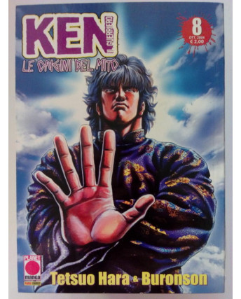 Ken Il Guerriero Le Origini Del Mito n.  8 di Hara, Buronson - ed. Planet Manga