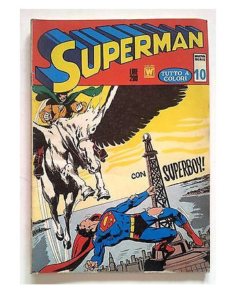 Superman Nuova Serie n.10 - a colori * ed. Williams 1972