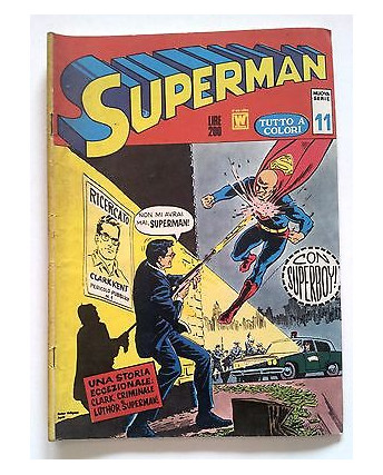 Superman Nuova Serie n.11 - a colori * ed. Williams 1972