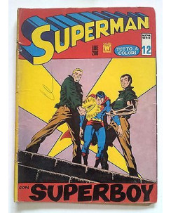 Superman Nuova Serie n.12 - a colori * ed. Williams 1972