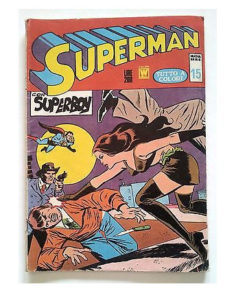 Superman Nuova Serie n.15 - a colori * ed. Williams 1974