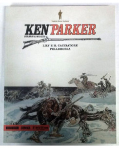 Ken Parker N.  13 - Berardi & Milazzo - NUOVO SCONTO -50% - Ed. Mondadori Comics