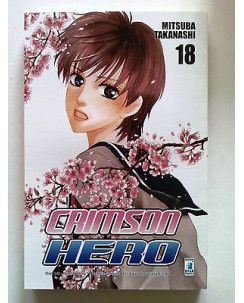 Crimson Hero n.18 di M.Takanashi (Lui il Diavolo) * -50% - 1a ed. Star Comics