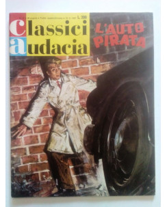 Classici Audacia n. 41 * Ric Roland - L'Auto Pirata - 1967 * FU02