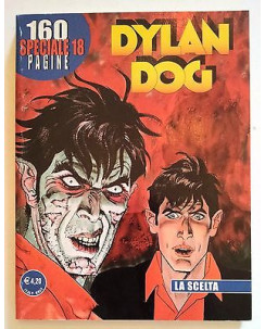 Dylan Dog Special n. 18 * La Scelta * ed. Bonelli - MM