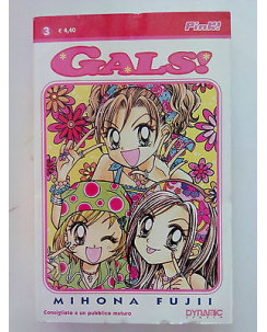 Gals! n. 3 di Mihona Fuji ed.Dynit