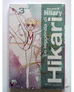 La Leggenda di Hikari n. 3 di Izumi Aso - Hilary * -40% - 1a ed. Star Comics