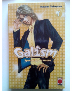 Galism n. 6 di M. Yokoyama - Specialiste in Amore * -50% - 1a ed. Planet Manga