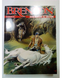 Brendon  53 "dove muoiono gli unicorni" ed.Bonelli 