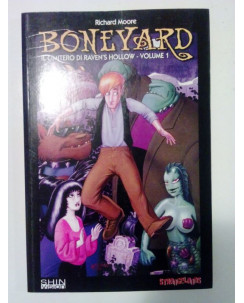 Moore: Boneyard. Il Cimitero di Raven's Hollow vol. 1 - Shin Vision FU01