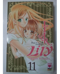 Liar Lily - Non è come sembra! n.11 di Ayumi Komura ed.Panini *SCONTO 40%*NUOVO