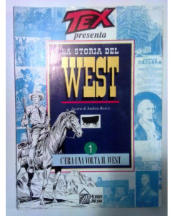 Tex Presenta: La Storia del West n. 1 a cura di Andrea Bosco * ed. Hobby & Work