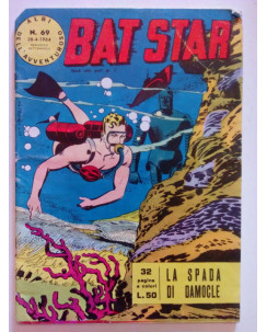 Bat Star n. 69 - Albi dell'Avventuroso * 1964 ed. Flli Spada FU07