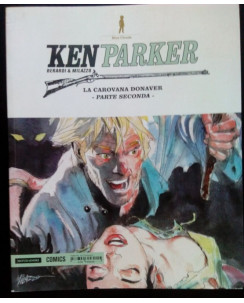 Ken Parker N. 43 - Berardi & Milazzo - NUOVO SCONTO -50% - Ed. Mondadori Comics