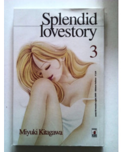 Splendid Lovestory n. 3 di Miyuki Kitagawa * -50% - 1a ed. Star Comics