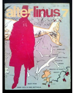 Alter Linus 1974 n. 7 ed. Milano Libri [Schulz, Wolinski, Pichard] FU05