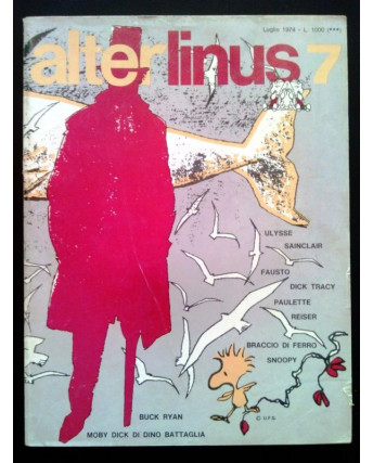 Alter Linus 1974 n. 7 ed. Milano Libri [Schulz, Wolinski, Pichard] FU05