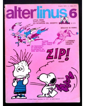 Alter Linus 1974 n. 6 ed. Milano Libri [Pratt, Pichard, Wolinski, Schulz] FU05