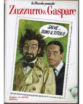 Zuzzurro & Gaspare: Salve... Sono Il Titolo - con cartoline Silver Rizzoli A84