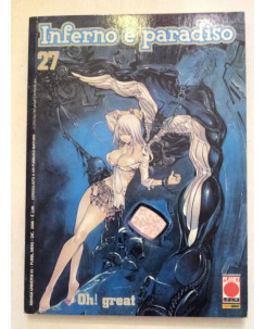 Inferno e Paradiso n. 27 di Oh! Great * Air Gear * Prima Edizione Planet Manga!