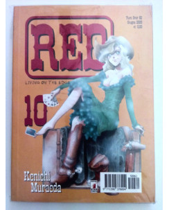 RED - Living on the Edge n.10 di Kenichi Muraeda - Star Comics * -50% - NUOVO!