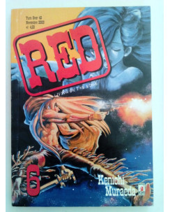 RED - Living on the Edge n. 6 di Kenichi Muraeda - Star Comics * -50% - NUOVO!