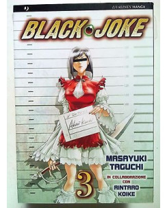Black Joke  3 di Masayuki Taguchi, Rintaro Koike * SCONTO 50% NUOVO * ed J Pop