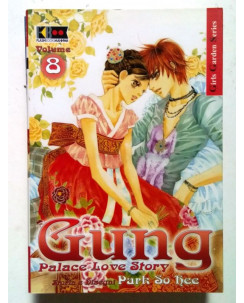 Gung - Palace Love Story n. 8 di Park Soo Hee * NUOVO * ed. FlashBook