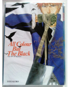 The Art of Bleach di Tite Kubo - All Colour But The Black - ArtBook Planet Manga