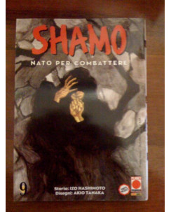 Shamo - Nato per Combattere n. 9 di Izo Hashimoto, Akio Tanaka - ed PlanetManga