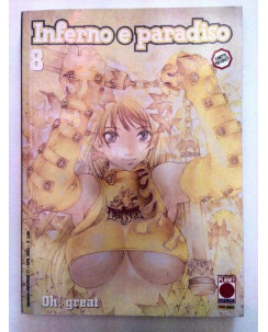 Inferno e Paradiso n. 8 di Oh! Great * Air Gear * Prima Edizione Planet Manga!