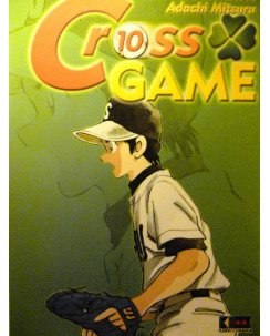 CROSS GAME n.10 - di Mitsuru Adachi - ed. FLASHBOOK