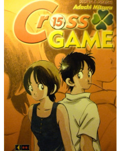 CROSS GAME n.15 di Mitsuru Adachi ed. FLASHBOOK