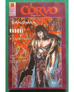 Il Corvo Presenta Anno 3 n.11 - Sandman di Gaiman - Kabuki di Mack - Cane Pazzo