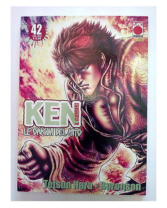 Ken Il Guerriero Le Origini Del Mito n. 42 di Hara, Buronson - ed. Planet Manga