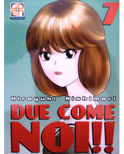 DUE COME NOI!! n. 7 di Hiroyuki Nishimori  ed. GOEN - SHONEN -