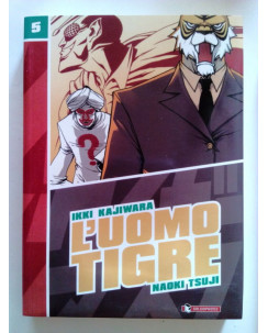 L'Uomo Tigre n. 5 di Kajiwara, Tsuji * SCONTO 40% NUOVO!!! - ed. Salda Press