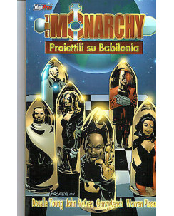 The Monarchy : proiettili su Babilonia ed. Magic Press 