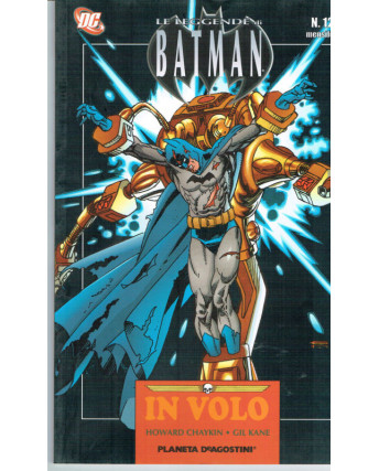 Le leggende di Batman  12:IN VOLO ed.Planeta de Agostini